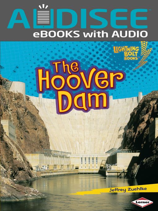 Title details for The Hoover Dam by Jeffrey Zuehlke - Wait list